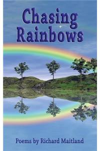Chasing Rainbows