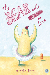 Bear Who Loved to Dance!