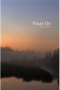 Float On