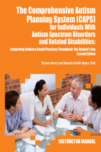 Comprehensive Autism Planning System (Caps) for Individuals with Asperger Syndrome, Autism, and Related Disabilities