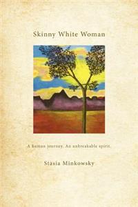 Skinny White Woman