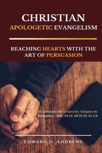 Christian Apologetic Evangelism
