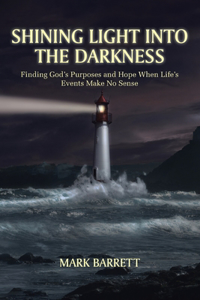 Shining Light Into the Darkness