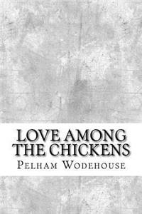 Love Among the Chickens