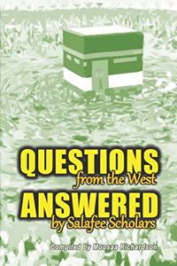 Questions From the West Answered by Salafee Scholars