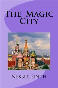 The Magic City