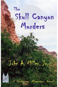 The Skull Canyon Murders