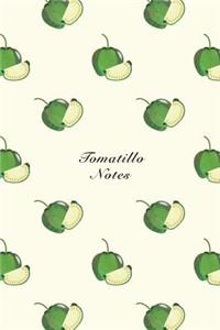 Tomatillo Notes