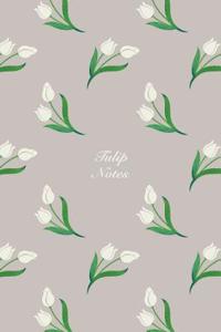 Tulip Notes