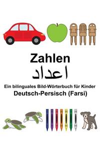 Deutsch-Persisch (Farsi) Zahlen Ein bilinguales Bild-Wörterbuch für Kinder