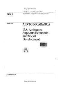 Aid to Nicaragua: U.S. Assistance Supports Economic and Social Development