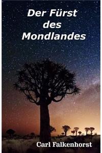 Der Fürst des Mondlandes