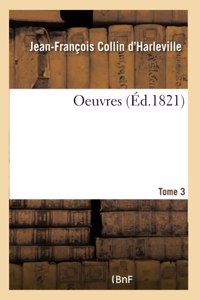 Oeuvres - Tome 3