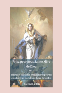 Priez pour nous sainte Mère de Dieu - Vol 2