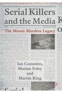 Serial Killers and the Media