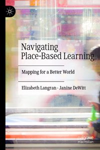 Navigating Place-Based Learning