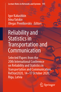 Reliability and Statistics in Transportation and Communication