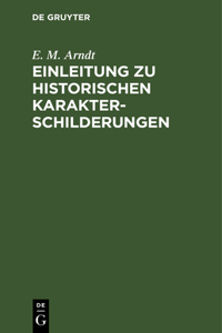 Einleitung Zu Historischen Karakterschilderungen