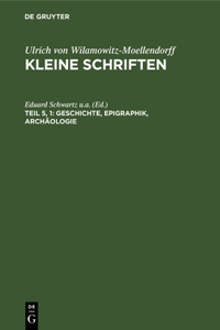 Geschichte, Epigraphik, Archäologie