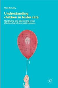 Understanding Children in Foster Care