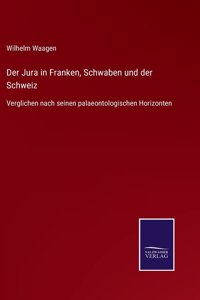 Der Jura in Franken, Schwaben und der Schweiz
