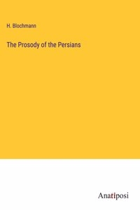 The Prosody of the Persians