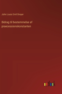 Bidrag til bestemmelse af praecessionskonstanten