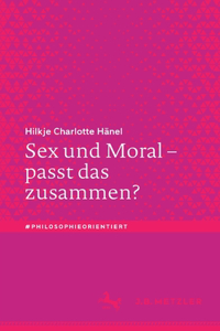 Sex und Moral – passt das zusammen?
