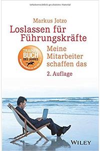 Loslassen fur Fuhrungskrafte 2e - Meine Mitarbeiter schaffen das