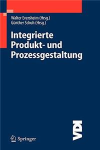 Integrierte Produkt- und Prozessgestaltung