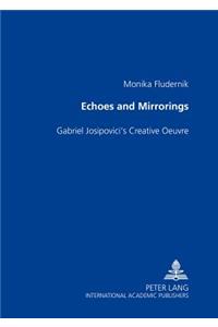 Echoes and Mirrorings