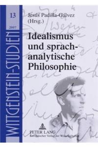 Idealismus Und Sprachanalytische Philosophie