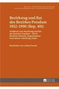 Bezirkstag Und Rat Des Bezirkes Potsdam 1952-1990 (Rep. 401)