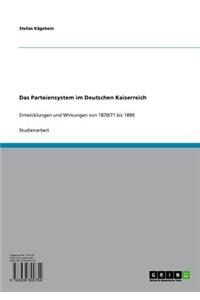 Das Parteiensystem Im Deutschen Kaiserreich
