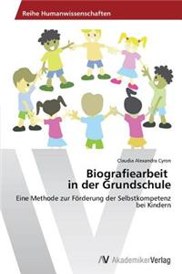 Biografiearbeit in der Grundschule
