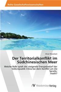Der Territorialkonflikt im Südchinesischen Meer