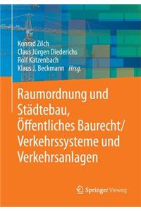 Raumordnung Und Städtebau, Öffentliches Baurecht / Verkehrssysteme Und Verkehrsanlagen