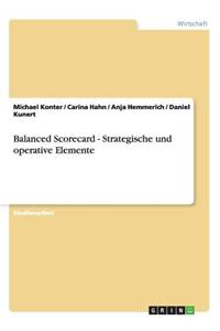 Balanced Scorecard - Strategische und operative Elemente