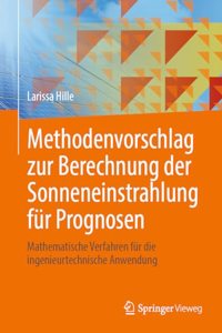 Methodenvorschlag zur Berechnung der Sonneneinstrahlung für Prognosen