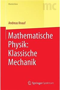 Mathematische Physik: Klassische Mechanik