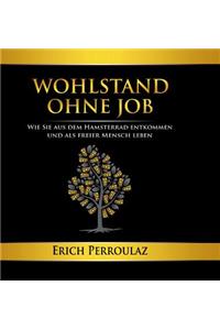 Wohlstand ohne Job