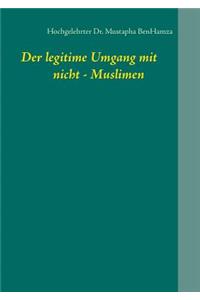 legitime Umgang mit nicht - Muslimen