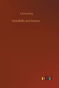 Deadfalls and Snares