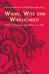 Wahn, Witz Und Wirklichkeit