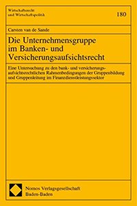 Die Unternehmensgruppe Im Banken- Und Versicherungsaufsichtsrecht