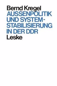 Auenpolitik und Systemstabilisierung in der DDR