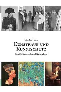 Kunstraub und Kunstschutz, Band I