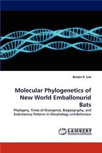 Molecular Phylogenetics of New World Emballonurid Bats