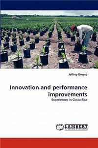 Innovation and Performance Improvements