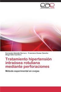 Tratamiento hipertensión intraósea rotuliana mediante perforaciones